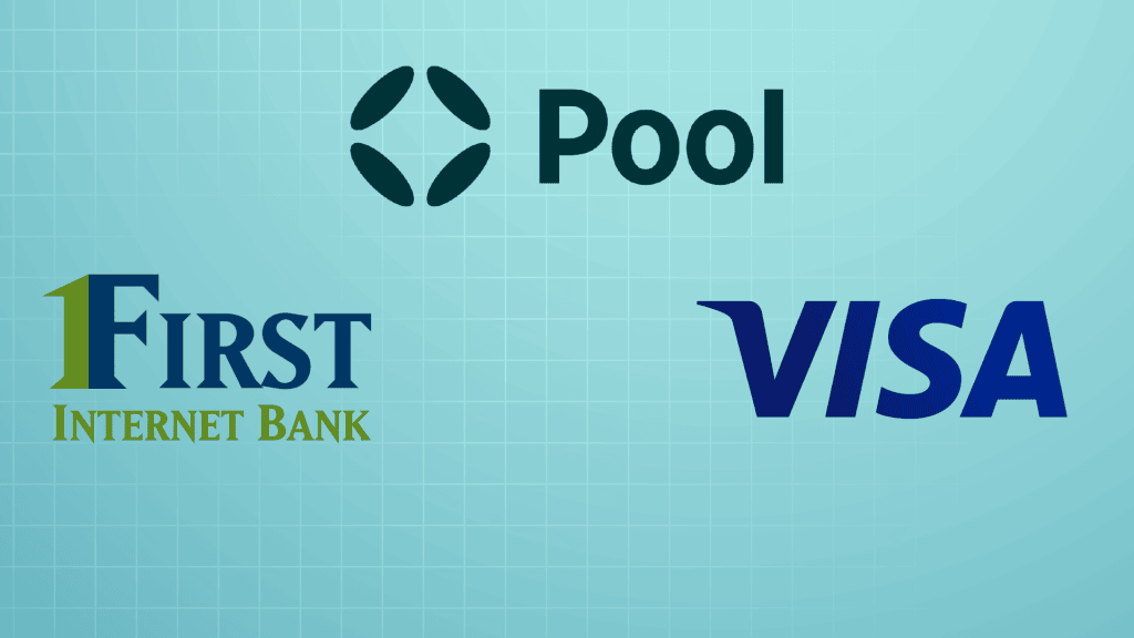 Pool Partners With First Internet Bank and Visa to Offer Multi-User Consumer Financial Accounts
